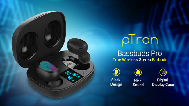 pTron Launches Bassbuds Pro Sleekest & Lightest Power-packed TWS