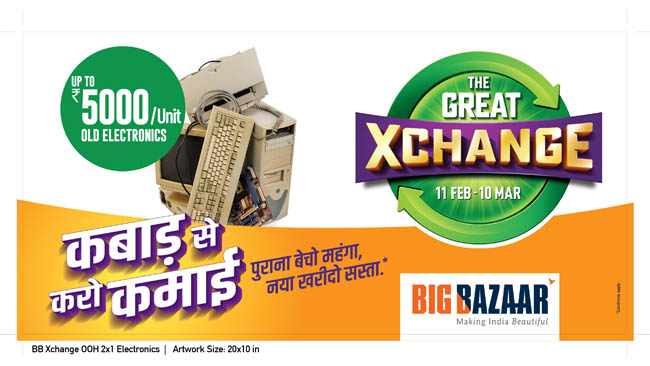 Ab Apne Kabaad Se Karo Kamai Only at Big Bazaar’s The Great Xchange