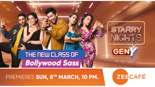 Unabashed and Unfiltered entertainment!  Zee Café welcomes the new class of Bollywood sass on Starry Nights Gen Y