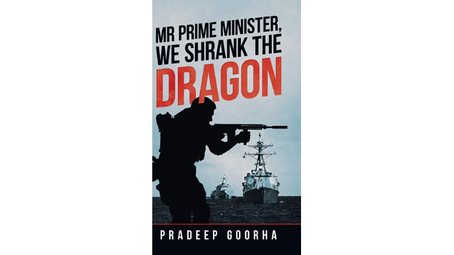 Mr Prime Minister, We Shrank the Dragon” by Pradeep Goorha