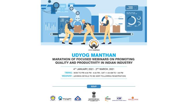 A Marathon of Focused Webinars for Promoting Quality and Productivity in Indian Industry “Udyog Manthan” begins