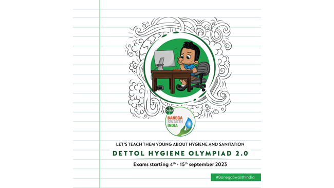 Dettol announces second edition of India’s biggest Hygiene Olympiad under its Dettol Banega Swasth India initiative