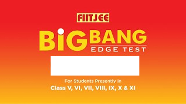unleash-brilliance-fiitjee-s-bing-bang-edge-test-redefining-student-potential-assessment