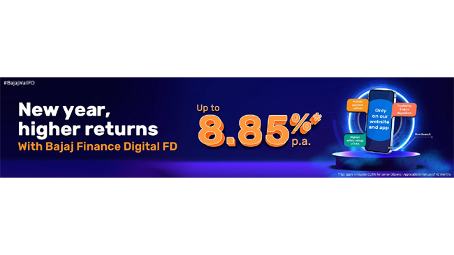 Bajaj Finance Ltd. turns up new year’s excitement with  Digital Fixed Deposit experience @ upto8.85%